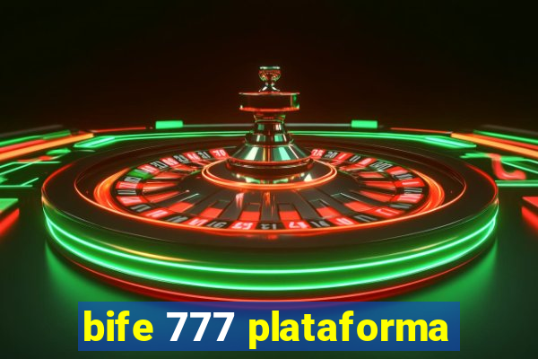 bife 777 plataforma